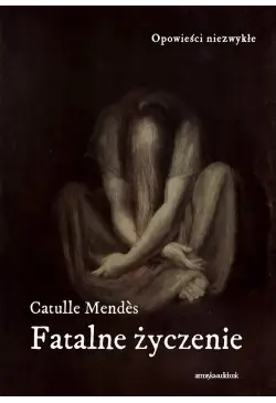 Fatalne życzenie