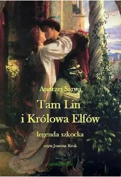Tam Lin i Królowa Elfów....