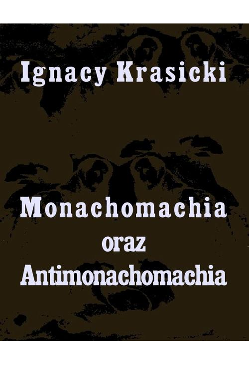 Monachomachia i Antimonachomachia