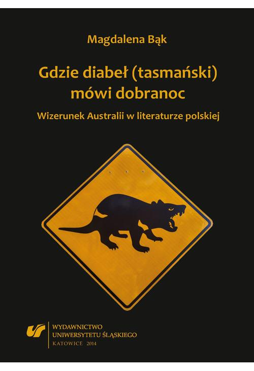 Gdzie diabeł (tasmański) mówi dobranoc