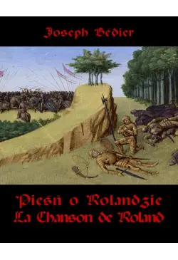 Pieśń o Rolandzie. La...