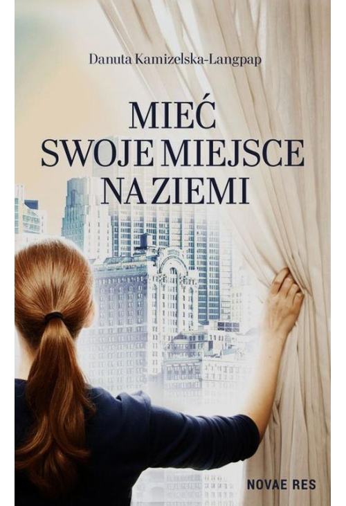 Mieć swoje miejsce na ziemi