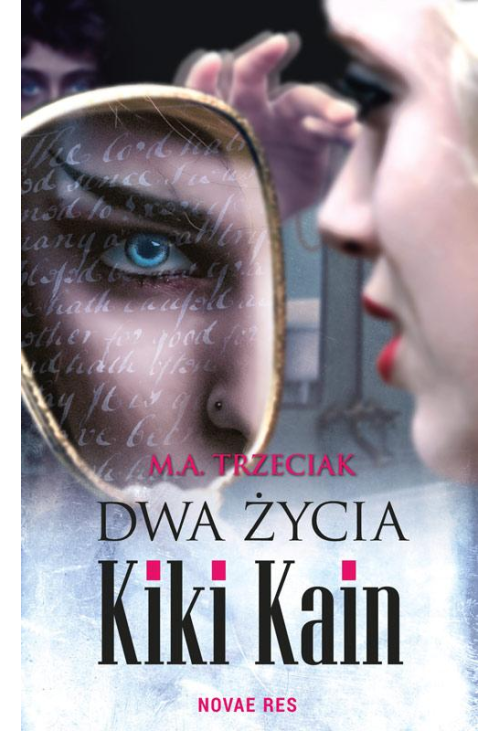 Dwa życia Kiki Kain