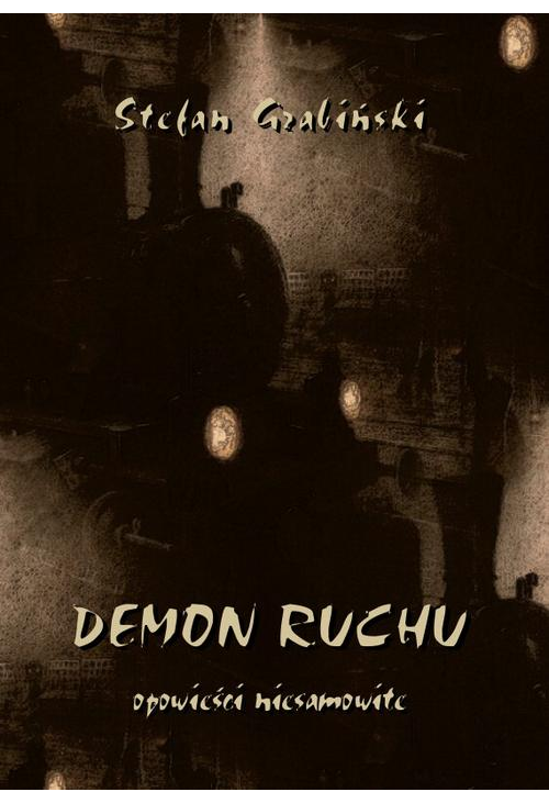 Demon ruchu. Opowieści niesamowite