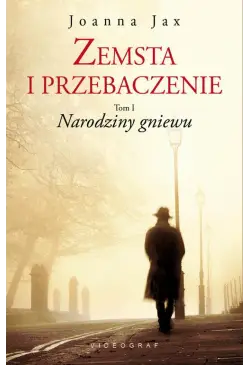 Zemsta i przebaczenie Tom 1...