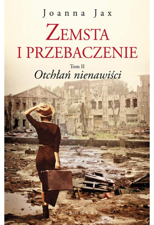 Zemsta i przebaczenie Tom 2 Otchłań nienawiści