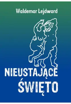 Nieustające święto