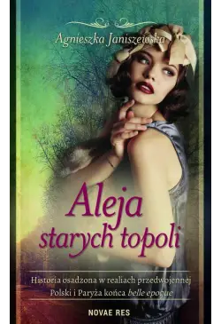 Aleja starych topoli. Tom 1