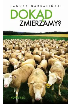 Dokąd zmierzamy?
