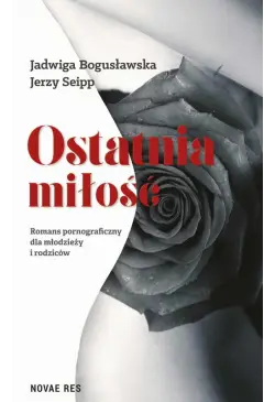 Ostatnia miłość. Romans...