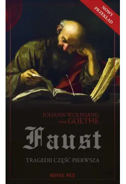 Faust. Tragedii część pierwsza