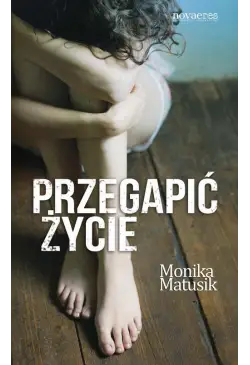 Przegapić życie