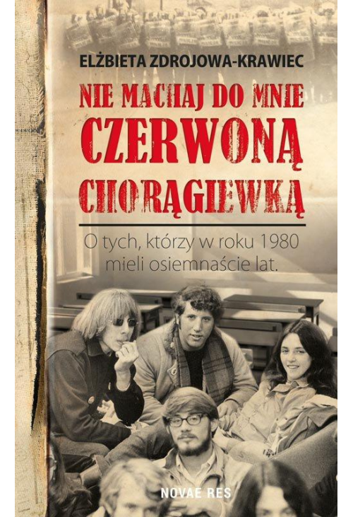 Nie machaj do mnie czerwoną chorągiewką