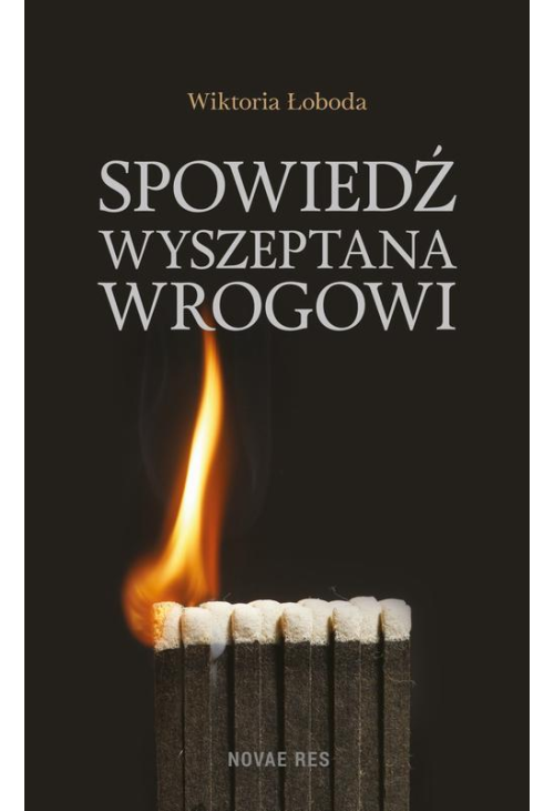 Spowiedź wyszeptana wrogowi