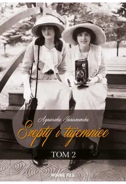 Szepty i tajemnice. Tom II