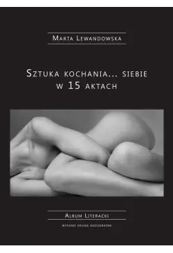 Sztuka kochania... siebie w...