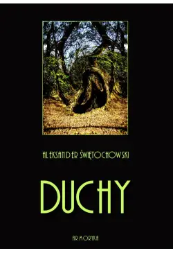 Duchy. Część I, II i III