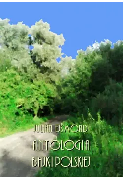 Antologia bajki polskiej