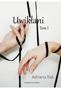 Uwikłani. Tom 1