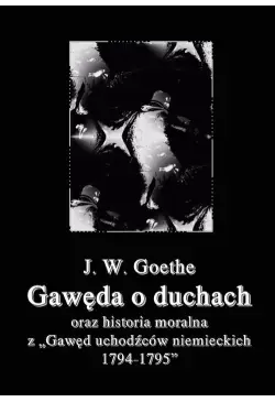 Gawęda o duchach oraz...