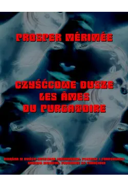 Czyśćcowe dusze. Les Âmes...