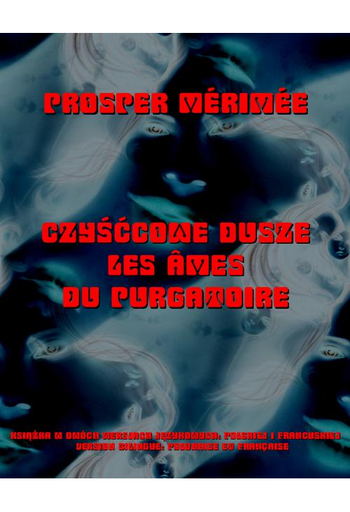 Czyśćcowe dusze. Les Âmes du purgatoire