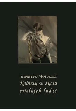 Kobiety w życiu wielkich ludzi