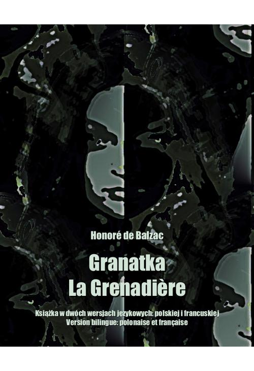 Granatka. La Grenadière