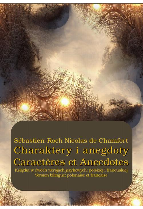 Charaktery i anegdoty. Caractères et Anecdotes