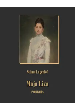 Maja Liza. Romans
