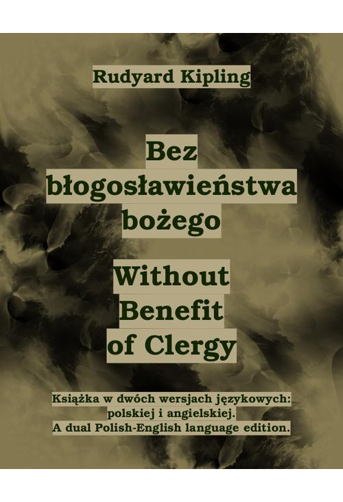 Bez błogosławieństwa bożego. Without Benefit of Clergy