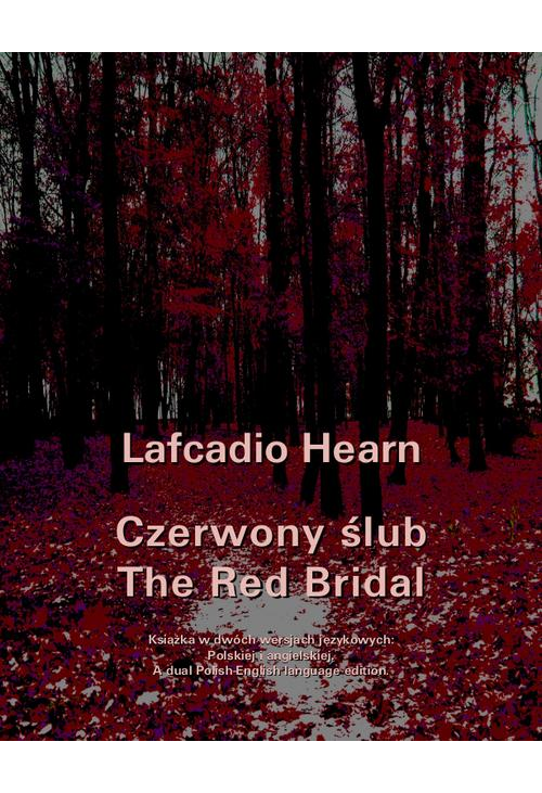 Czerwony ślub. The Red Bridal