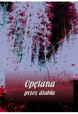 Opętana przez diabła