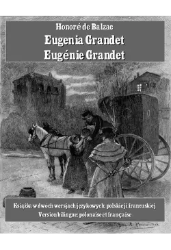 Eugenia Grandet. Eugénie...