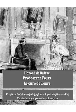 Proboszcz z Tours. Le curé...