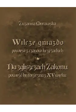 Wilcze gniazdo. Na...
