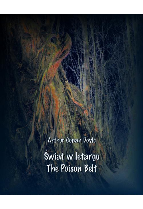 Świat w letargu. The Poison Belt