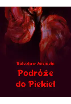 Podróże do piekieł