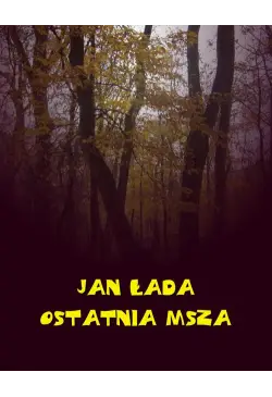 Ostatnia msza