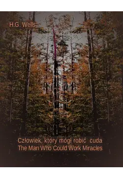 Człowiek, który mógł robić...