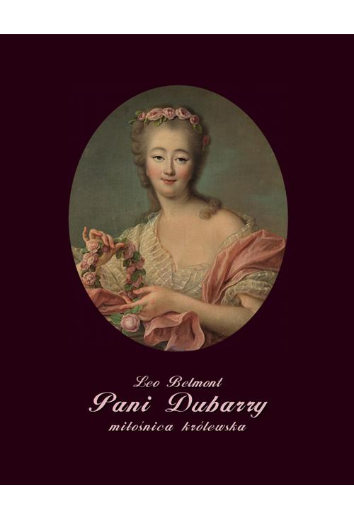 Pani Dubarry - miłośnica królewska