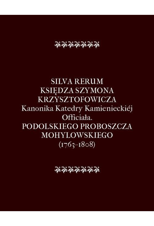 Silva Rerum Księdza Szymona Krzysztofowicza