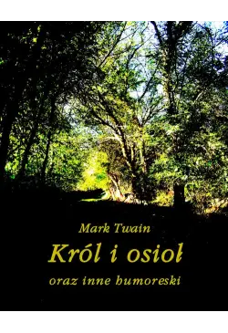 Król i osioł oraz inne...