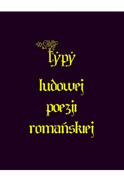 Typy ludowe poezji romańskiej