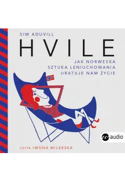 Hvile. Jak norweska sztuka...