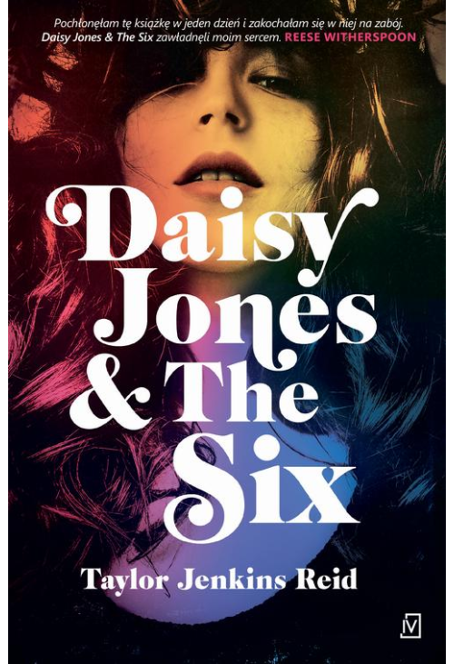 Daisy Jones &amp, The Six