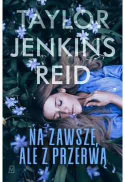 Na zawsze, ale z przerwą