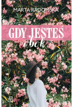 Gdy jesteś obok