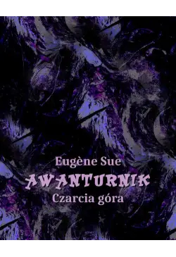 Awanturnik. Czarcia Góra