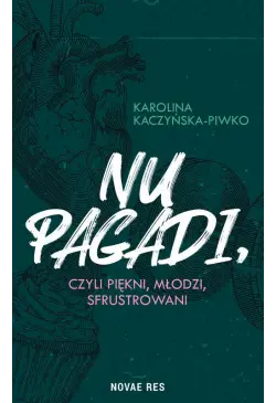 Nu pagadi, czyli młodzi,...